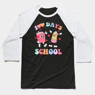 100 Days Of Loving School Teacher Boys Girls 100Th Day Baseball T-Shirt